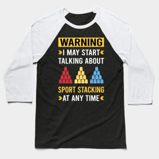 Warning Sport Stacking Cup Stacking Speed Stacking Baseball T-Shirt